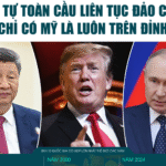 TRẬT TỰ TOÀN CẦU LIÊN TỤC ĐẢO CHIỀU, CHỈ CÓ MỸ LÀ LUÔN TRÊN ĐỈNH